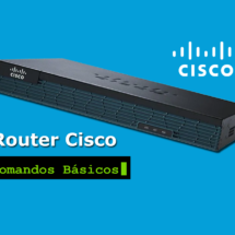 Domine os Comandos Básicos do Router Cisco