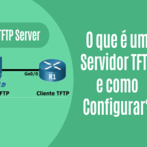 Servidor TFTP: O Que É e Como Configurar Corretamente