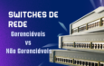 Banner Switches de Rede