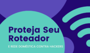 Banner Proteja Seu Roteador